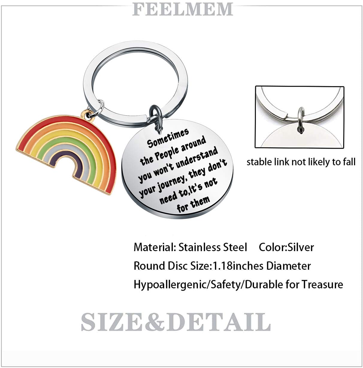 FEELMEM Gay Pride Gift LGBT Rainbow Keychain Sometimes The People Around You Won't Understand Your Journey They Don't Need To It's Not for Them LGBT Pride Jewelry Lesbian Gifts (Sometimes)