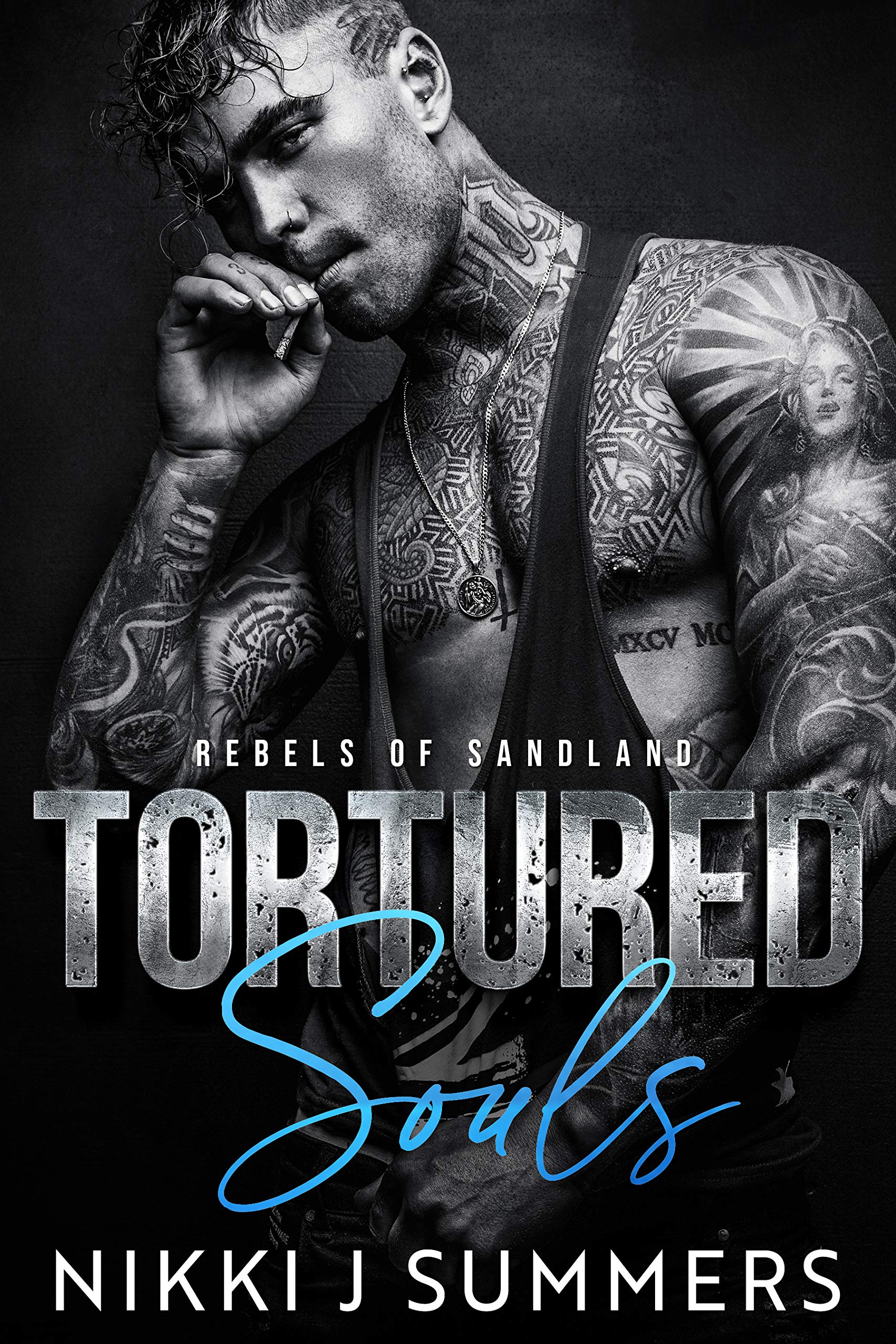 Tortured Souls (Rebels of Sandland Book 2)