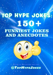 top hype jokes: 150+ funniest jokes and anecdotes