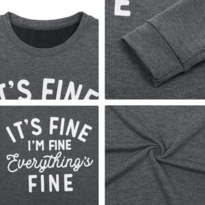 VILOVE Funny Sweatshirts for Women It‘s Fine I’m Fine Everything is Fine Shirts Inspirational T-Shirt Cute Sayings Tee Tops Gray