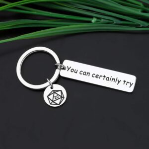 CYTING You Can Certainly Try Keychain Dungeons Gift Dungeon Master Gift RPG Gift Funny RPG Gamer Gift