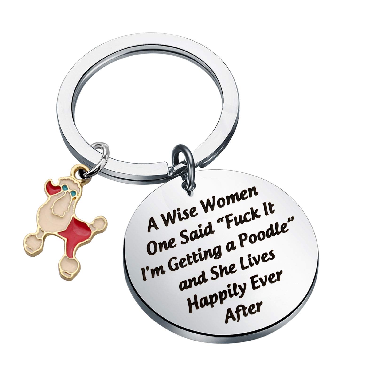 TGBJE Poodle Gift Poodle Mom Gift A Wise Woman Getting A Poodle and She Lived Happily Ever After Gift for Poodle Lover (Poodle Keychain)