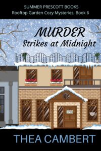 murder strikes at midnight (rooftop garden cozy mysteries book 6)