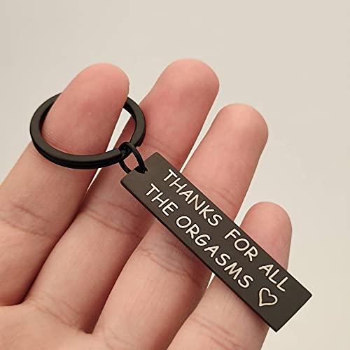 ShiQiao Spl Couples Gifts Keychain Gift for Boyfriend Girlfriend Valentine's Day Christmas Gifts for Husband Wife Thanks for All The Orgasms Keyring Black