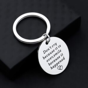 Gzrlyf New Beginning Gifts Keychain Inspirational Gifts Retirement Gifts Don't Cry Because It is Over Smile Because It Happened (Keychain)