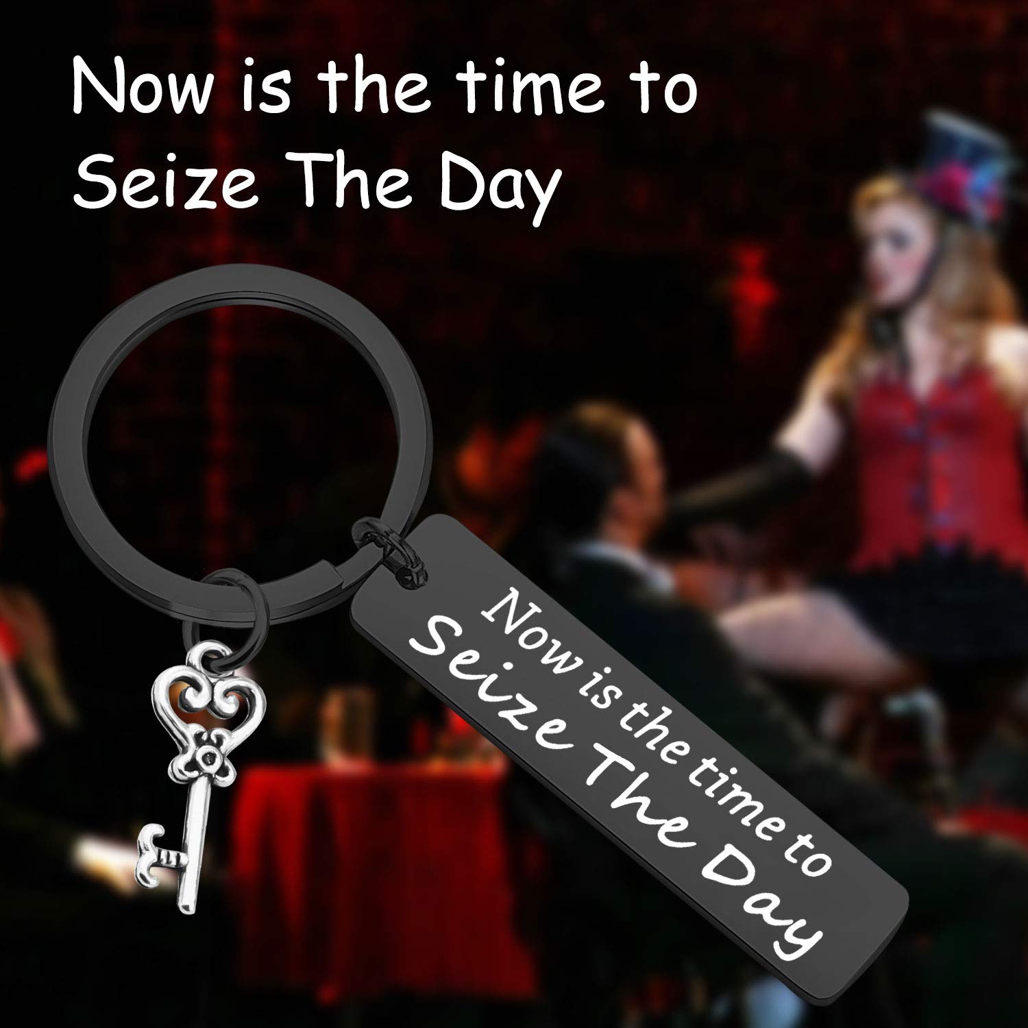 FOTAP Inspired Gift Now is The Time to Seize The Day Musical Theatre Keychain Broadway Musical Gift (B-seize to day K)