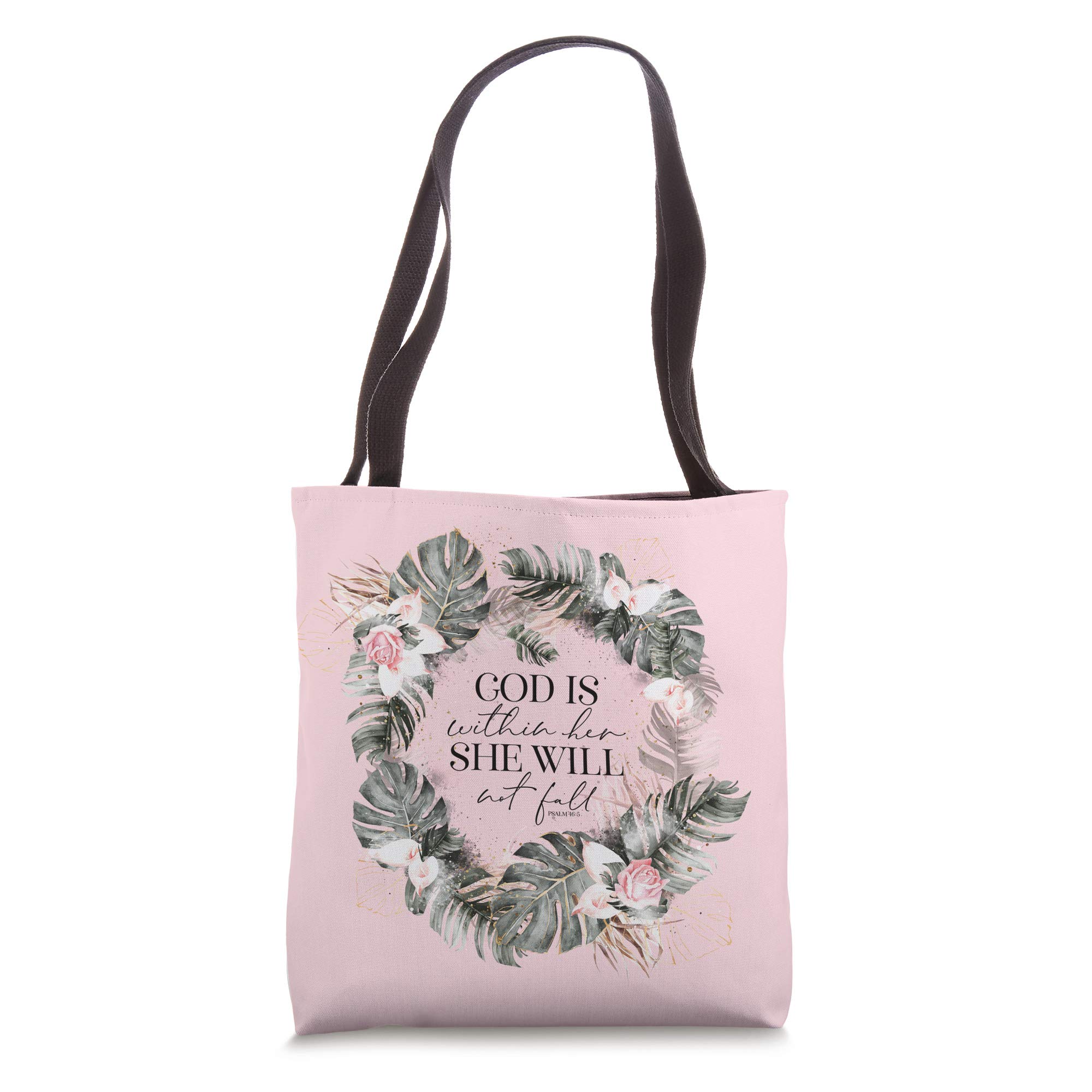 Pink Floral Inspirational Christian Woman Quote Psalm 46:5 Tote Bag