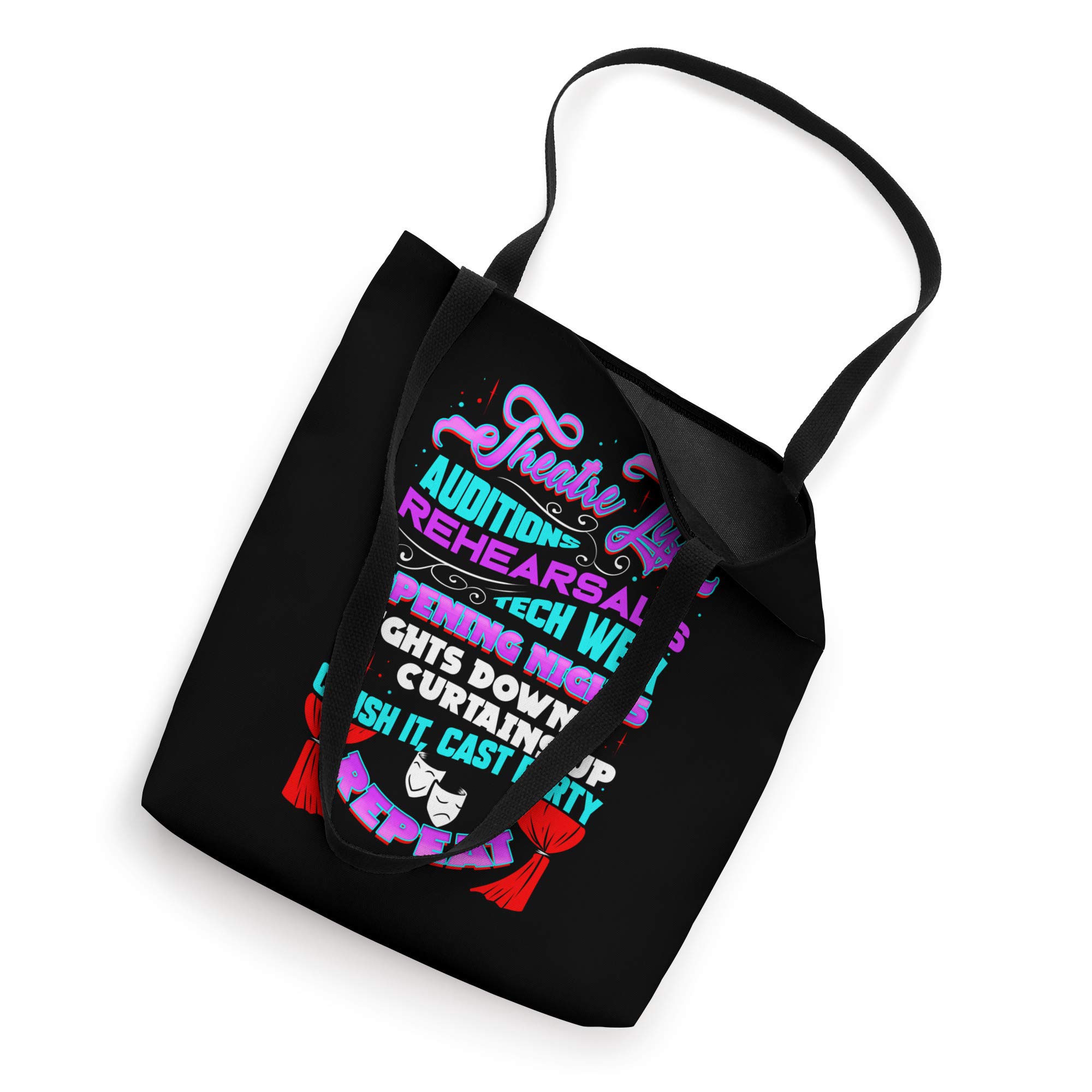 Theatre Life Theater Broadway Musical Actor Thespian Tote Bag