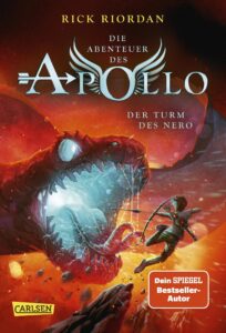 die abenteuer des apollo 5: der turm des nero: vom olympischen gott zum pickligen teenager – urkomische fantasy ab 12 jahren über griechisch-römische gottheiten in der modernen welt (german edition)