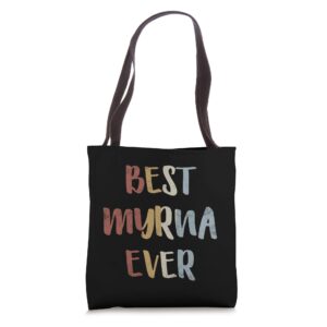 best myrna ever retro vintage first name gift tote bag