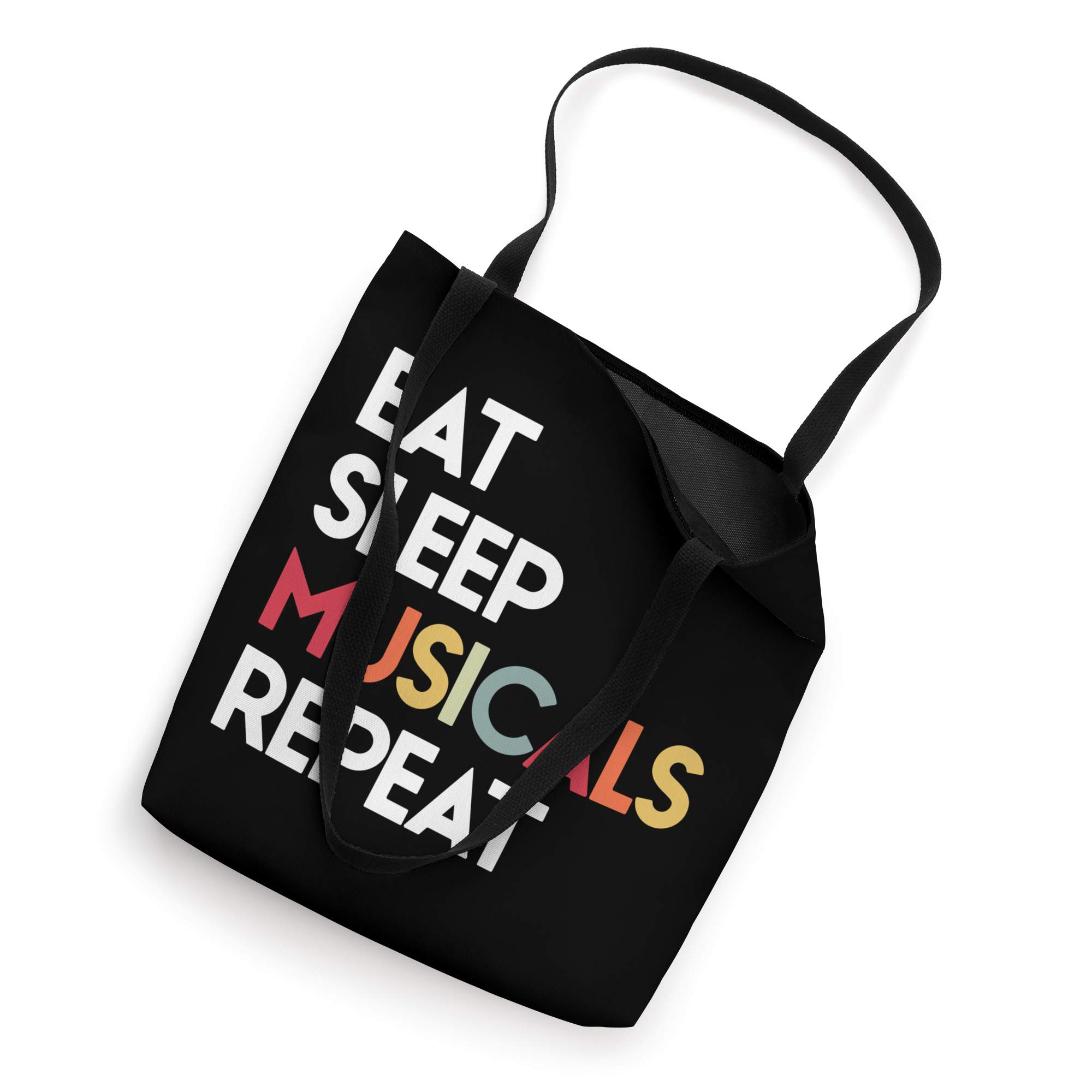 Eat Sleep Musicals Repeat Theater Gift For Men Women Girls Tote Bag