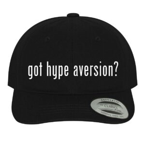 got hype aversion? - soft black dad hat baseball cap, one size