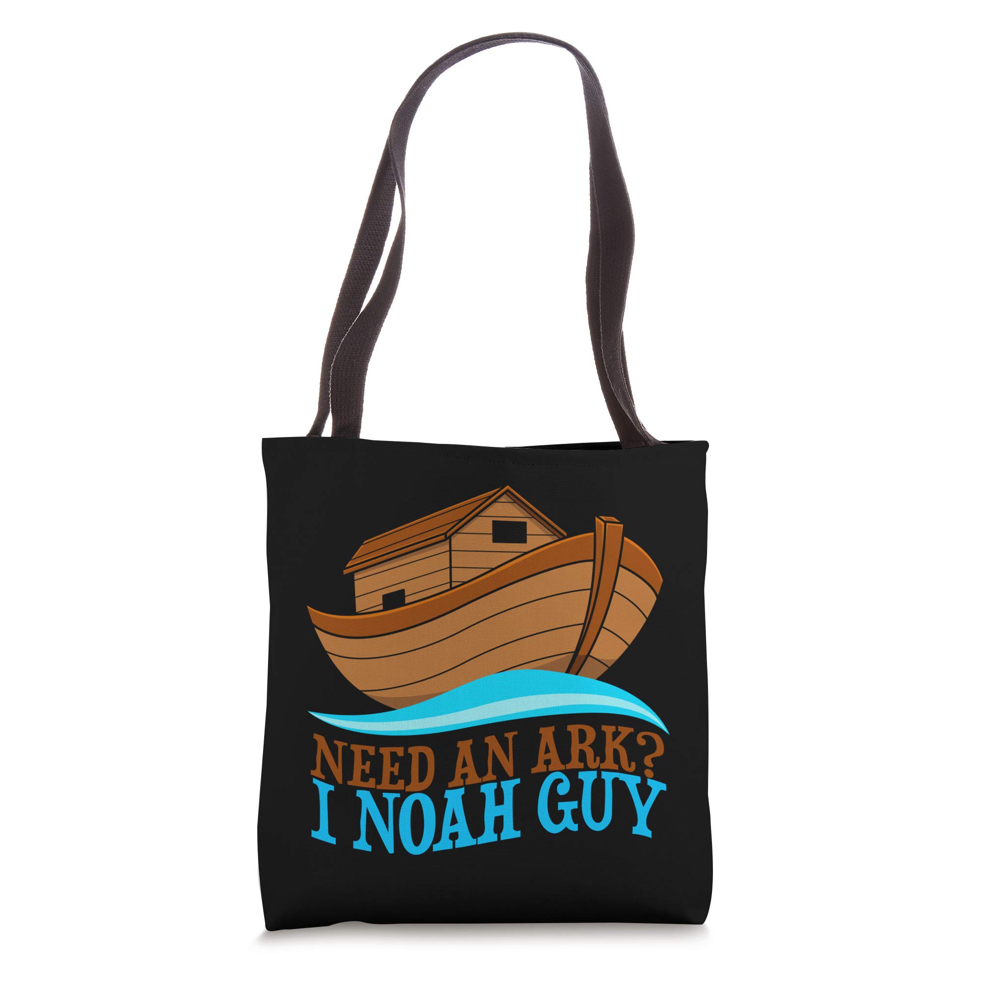 Need An Ark I Noah Guy Gift for a Religious Pun Fan Tote Bag