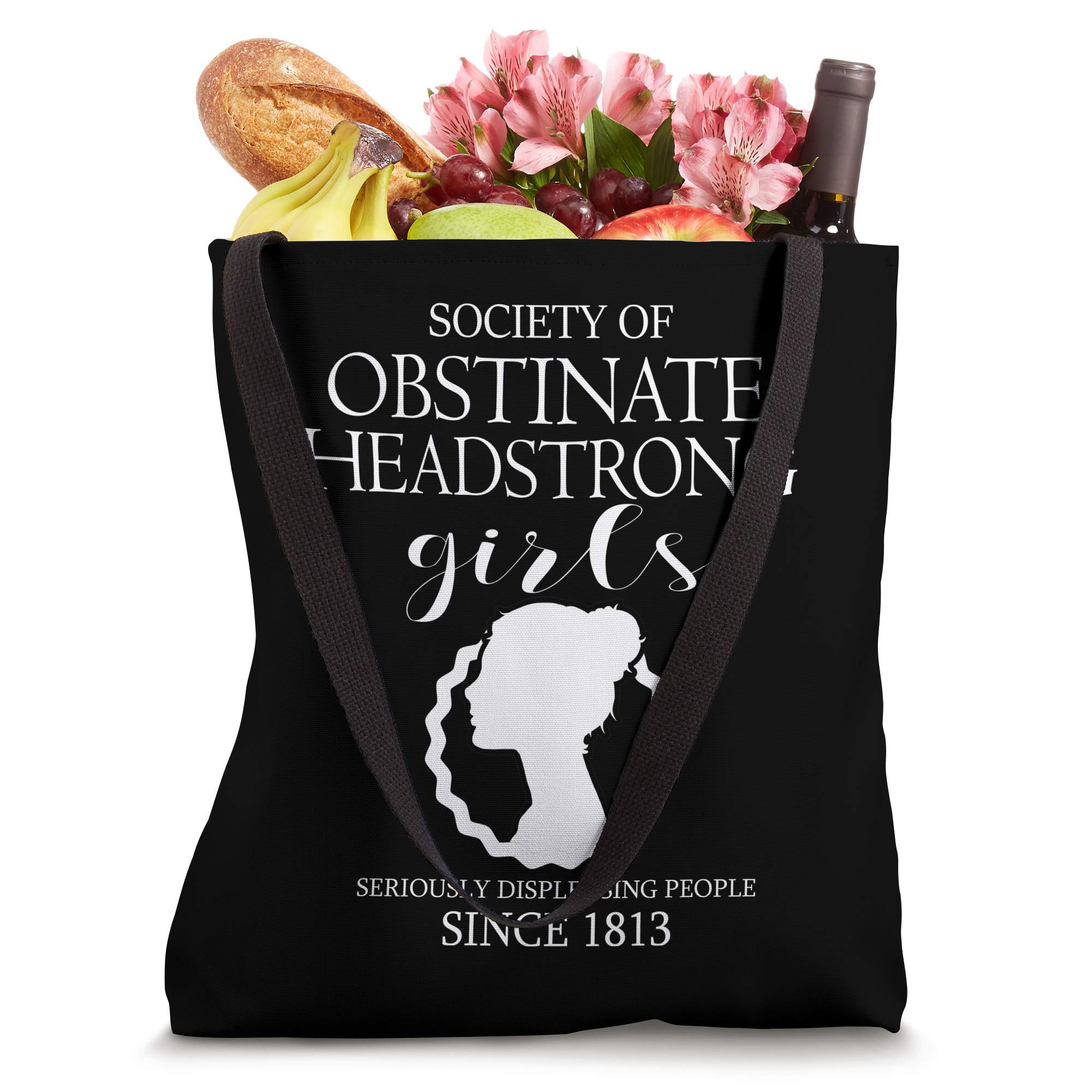 Society of Obstinate Headstrong Girls Jane Austen Gifts Tote Bag