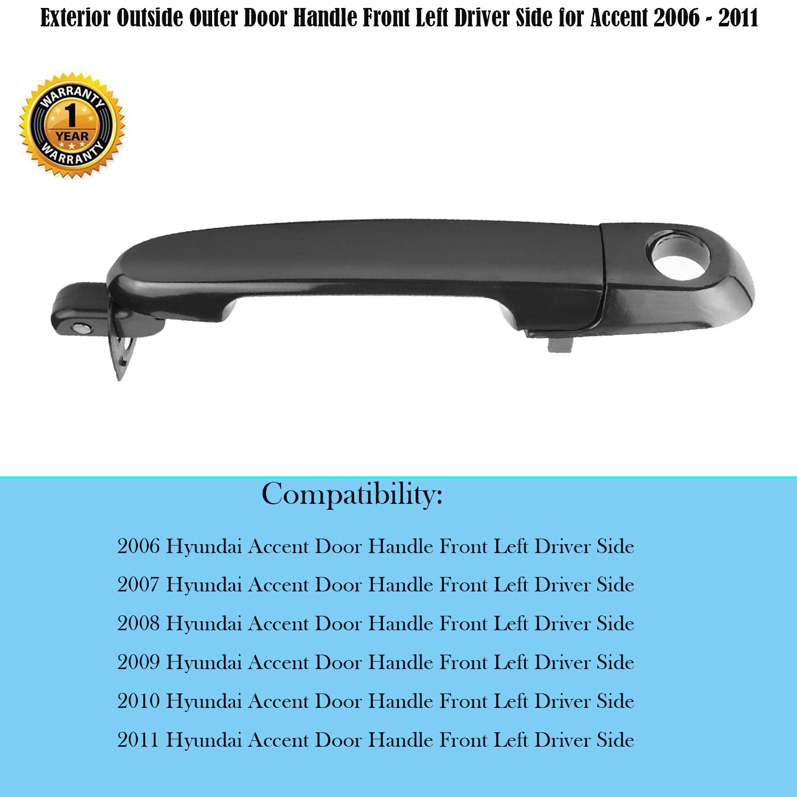 Door Handle Fits for Hyundai Accent 2006 2007 2008 2009 2010 2011 Front Driver Exterior Door Handle with Keyhole Replace # 80700 82650-1E050