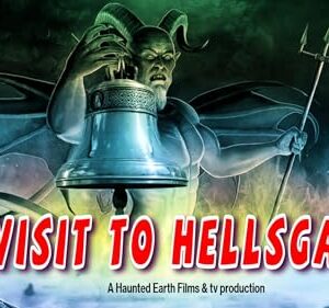 A Visit To Hellsgate