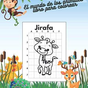 El mundo de los animales libro para colorear: Libro para colorear para niños a partir de 4 años /Dibujos bonitos para ser coloreados por sus niños o ... de 100 páginas de 8,5/11 (Spanish Edition)