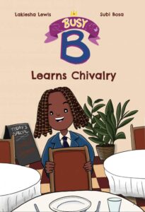 busy b learns chivalry (busy b book series)