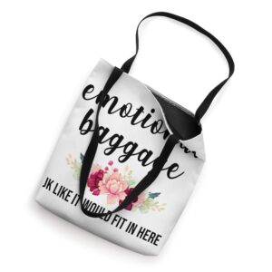 Emotional Baggage Funny Women's Tote Weekender Flower Bag Tote Bag