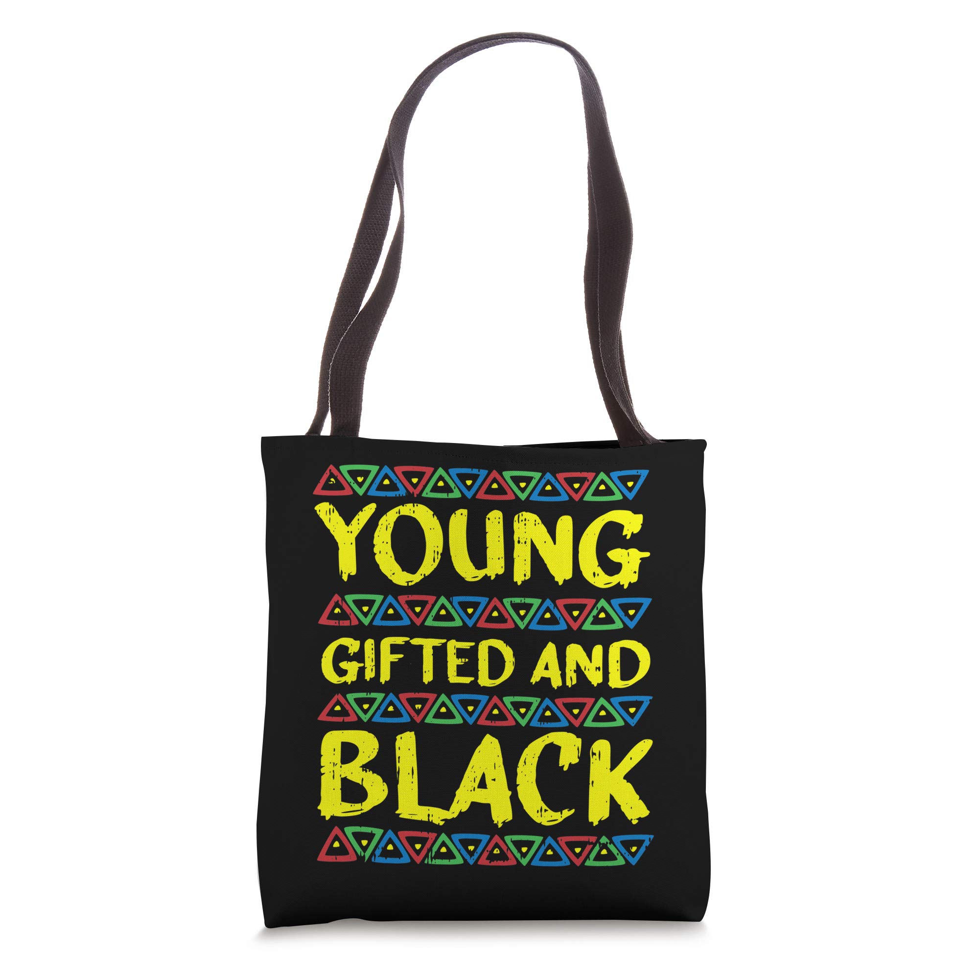 Young Gifted And Black History Cool African American Gifts Tote Bag