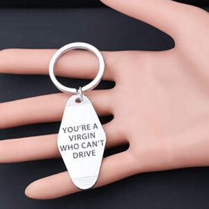 ENSIANTH Hotel Keychain Clueless Inspired Keychain You're a Virgin Who Can't Drive Motel Key Tag (Who Can't Drive)