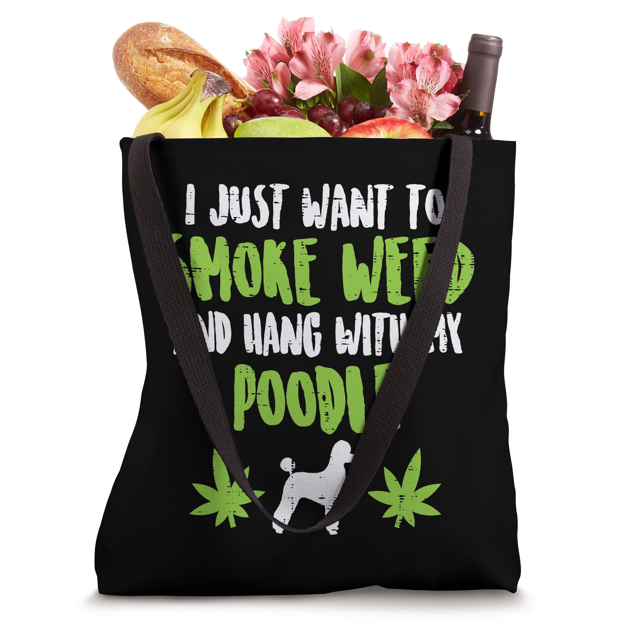 Smoke Weed Hang With Poodle Cannabis Dog Owner Stoner Gift Tote Bag