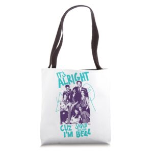 saved by the bell it's alright tote bag