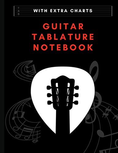 Guitar Tablature Notebook with Extra Charts: Blank Guitar Tablature Paper, Standard Tab Manuscript Paperback Chord Chart Ukulele Strumming Bonus