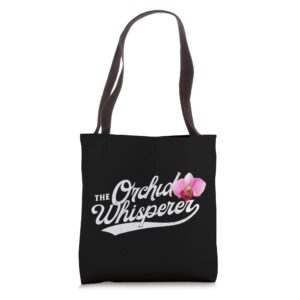 orchid whisperer gift i love orchids flower orchid tote bag