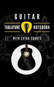 guitar tablature notebook with extra charts: blank guitar tablature paper, standard tab manuscript paperback chord chart ukulele strumming, circle of fifths