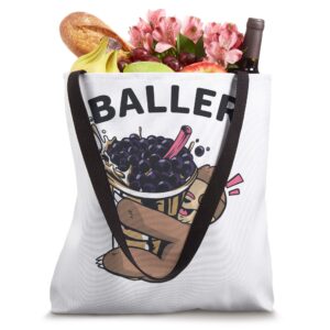 Baller fun Funny Boba Tea design for milk tea lover Tote Bag