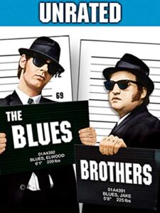 the blues brothers - unrated