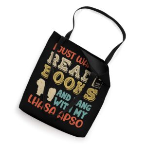 Lhasa Apso Mom I Just Want Read Books Hang Dog Gift Tote Bag