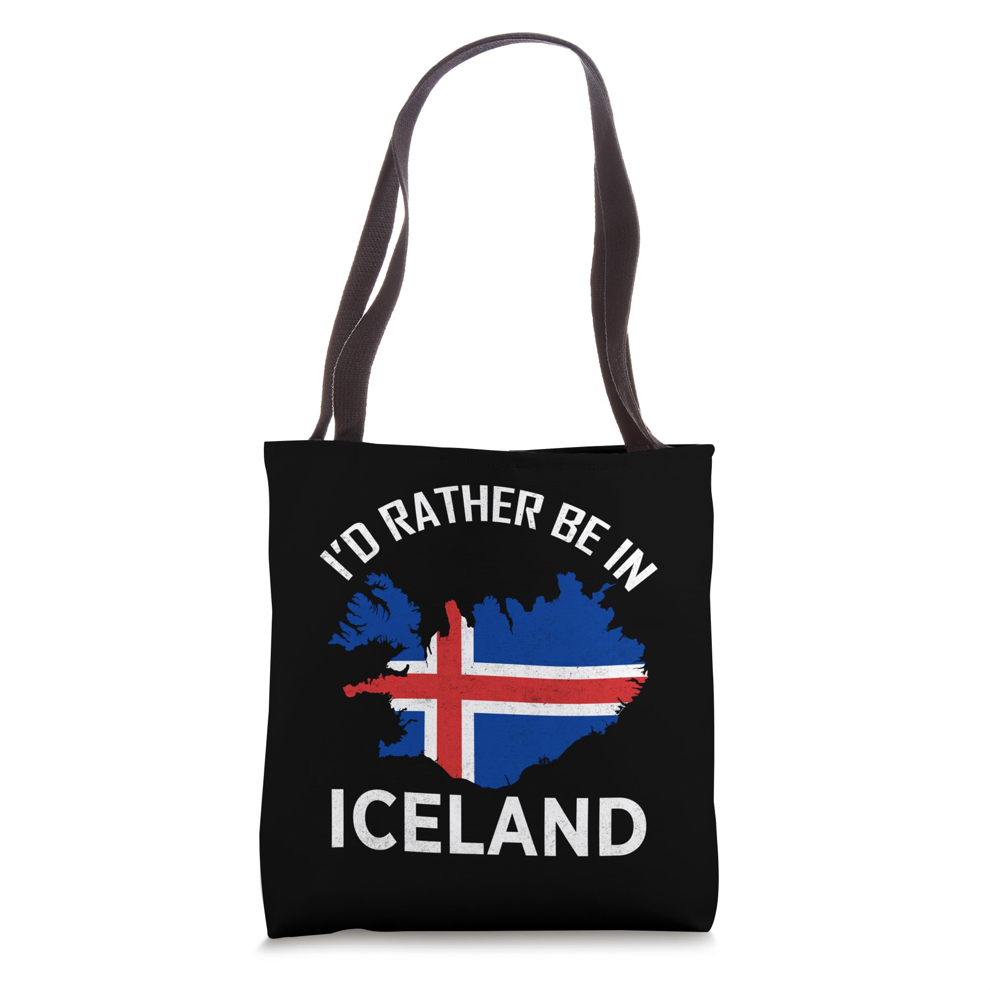 I'd Rather Be in Iceland | Island Europe Nordic Tote Bag