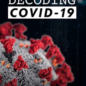 Decoding COVID-19