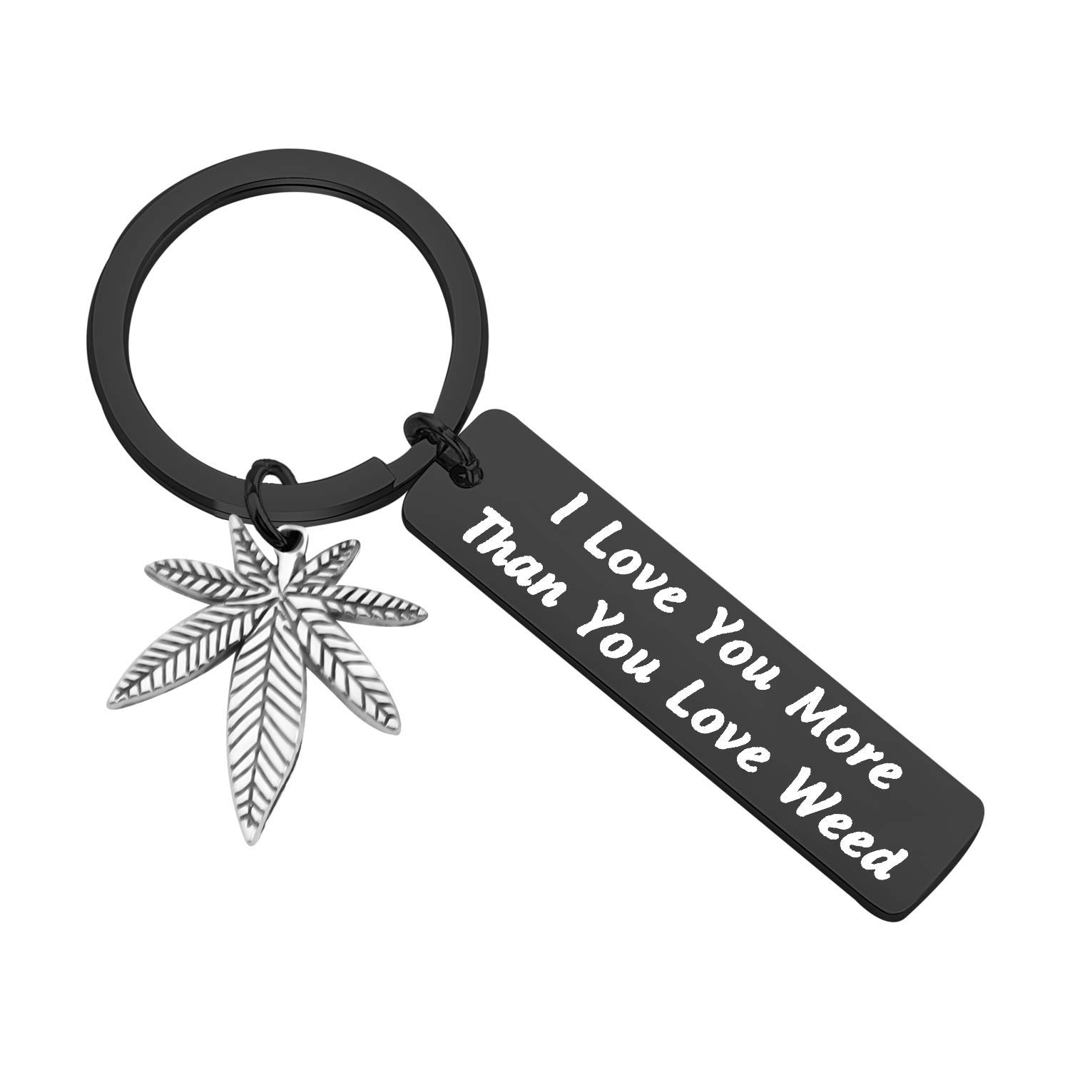 ENSIANTH 420 Gift Marijuana jewelry I Love You More Than You Love Weed Keychain Gift for Boyfriend Valentines Day Gift (You Love Weed Black)