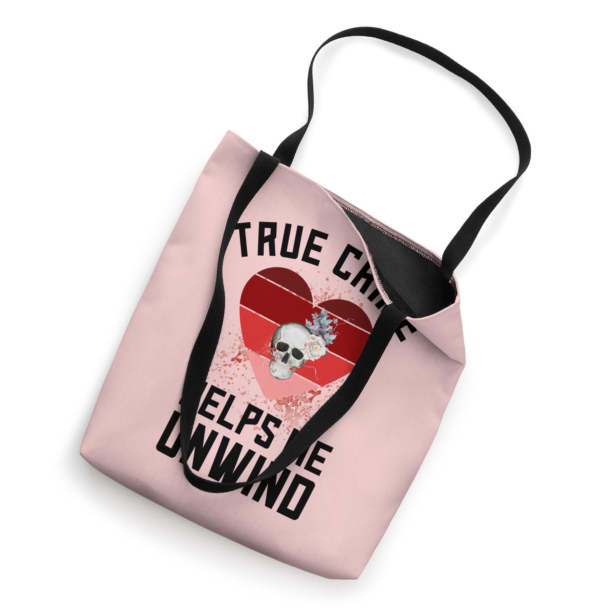 True Crime Helps Me Unwind Women Murder Podcast Crime Shows Tote Bag