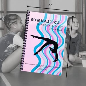 GymnasticsHQ Gymnastic Mindset & Meet Journal: Gymnastics Scorebook for Girls - Ultimate Book to Set Goals & Track Up to Meets, Improve Gymnastic Performance