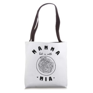 mamma mia - best mum ever - spaghetti - italian noodles love tote bag