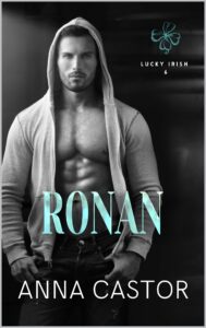 ronan: steamy irish family romance series (lucky irish book 6)