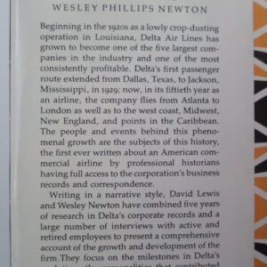 Rare DELTA The History of an Airline by W. David Lewis - Wesley Phillips Newton 1979 [Hardcover] unknown