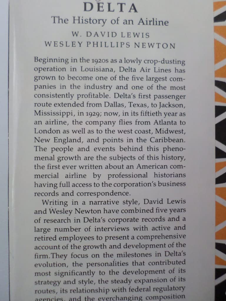 Rare DELTA The History of an Airline by W. David Lewis - Wesley Phillips Newton 1979 [Hardcover] unknown