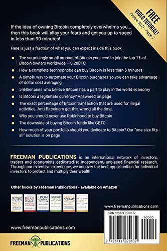 The Only Bitcoin Investing Book You’ll Ever Need: An Absolute Beginner’s Guide to the Cryptocurrency Which Is Changing the World and Your Finances in 2021 & Beyond (Cryptocurrency for Beginners)