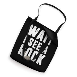 Wait I See A Rock Rockhound Fan Rock Geode Hunter Geologist Tote Bag