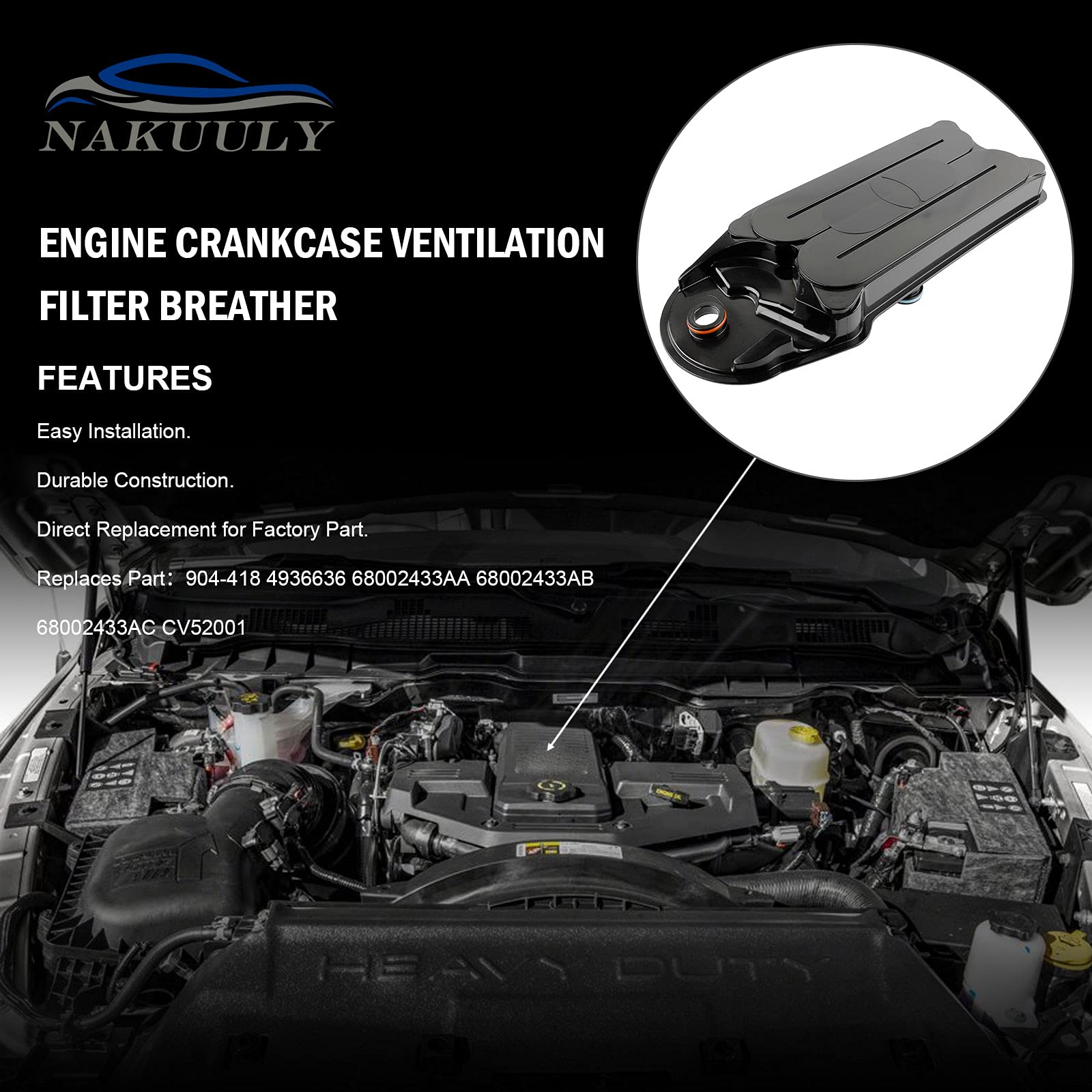 Nakuuly CV52001 Crankcase Ventilation Filter Breather Element Compatible with Dodge Ram 2500 3500 4500 5500 6.7L ISB Diesel 2008-2021, Ford F650/ 750 Replaces # 904-418 68002433AC 4936636