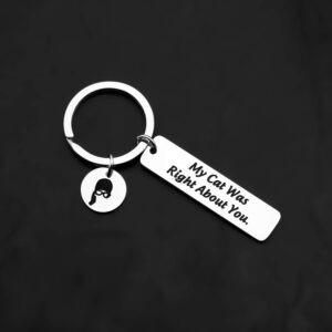 ENSIANTH Burgers Inspired Keychain My Cat was Right About You Aunt Gayle Quote (My Cat Was Right about You)