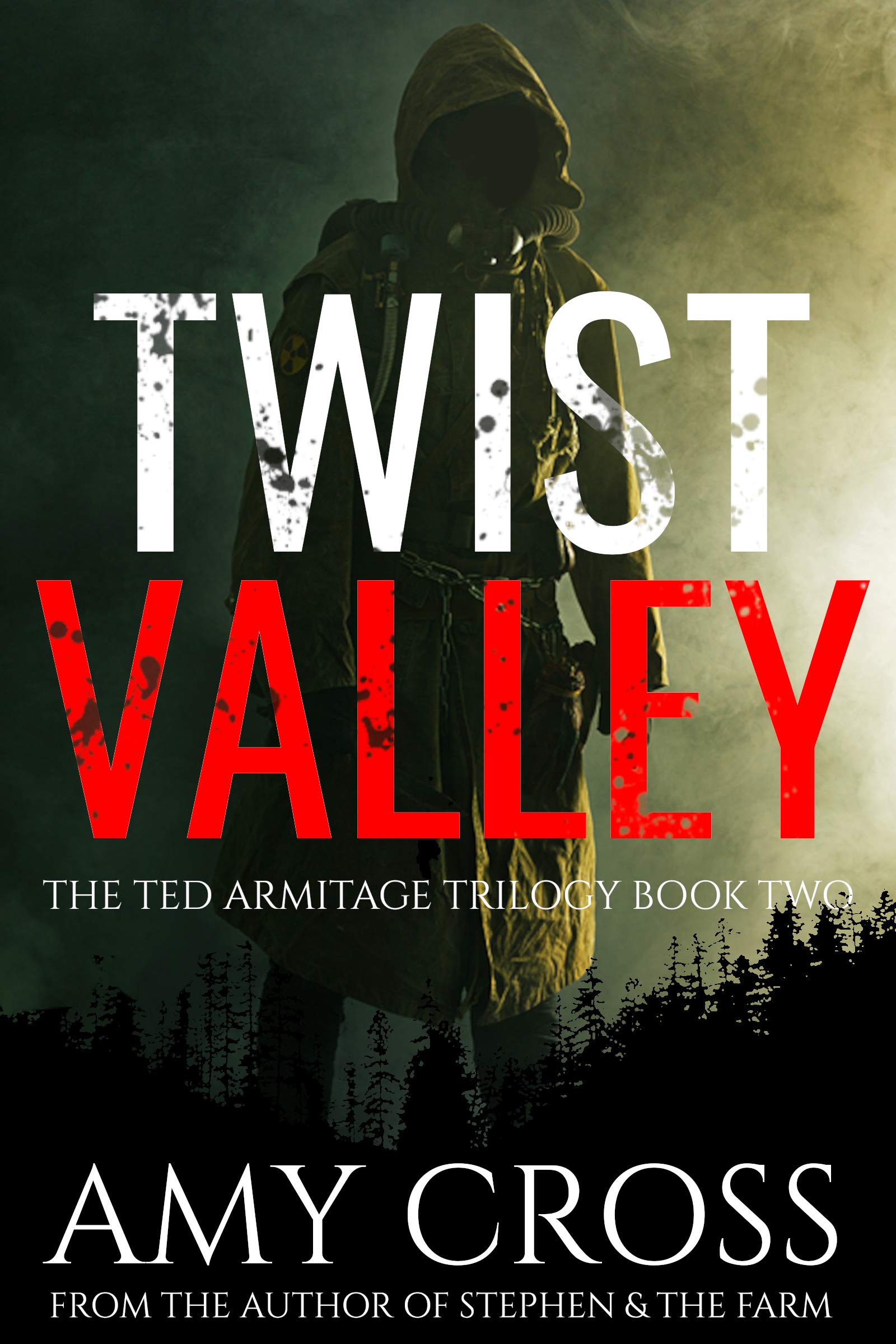 Twist Valley (The Ted Armitage Trilogy Book 2)