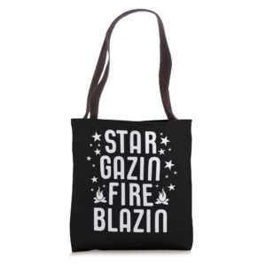 star gazing fire blazin campfire outdoors camp tote bag