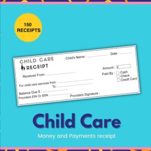 Child Care Money and Payments receipt: Business receipt book for child care services and babysitting, Perfect Receipts Organizer for the child care ... Home daycares, 3 Receipts Per Page..