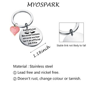 MYOSPARK Esthetician Gifts Esthetician Because Badass Miracle Worker Isn't An Official Job Title Keychain (Esthetician KC)